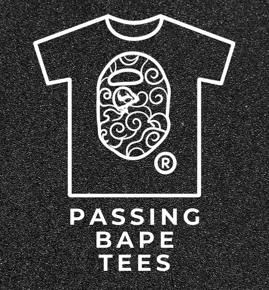 Passing Bape Tees